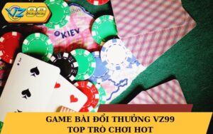Game bài đổi thưởng VZ9